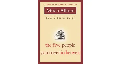 The Five People You Meet in Heaven by Mitch Albom