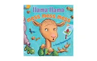 Llama Llama Mess Mess Mess by Anna Dewdney