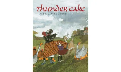 Thunder Cake by Patricia Polacco