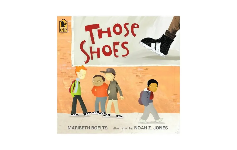 Those Shoes by Maribeth Boelts