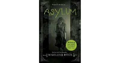 Asylum (Asylum Series #1) by Madeleine Roux