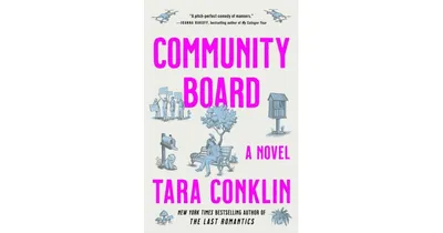 Community Board: A Novel by Tara Conklin