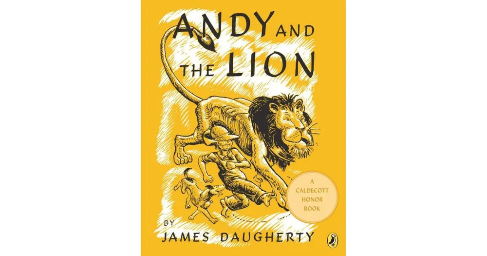 Andy and the Lion by James Daugherty