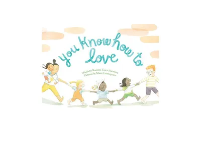 You Know How to Love by Rachel Tawil Kenyon