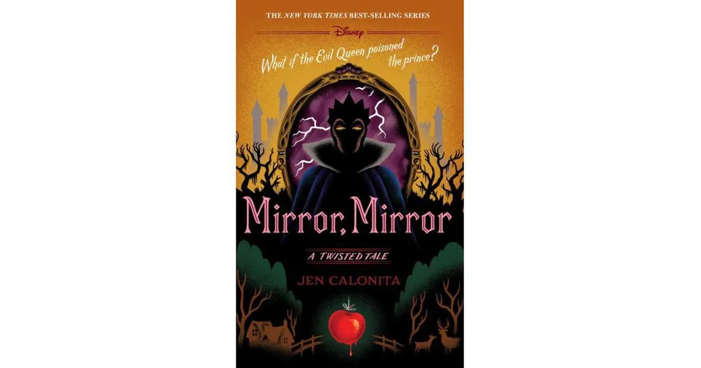 Mirror, Mirror A Twisted Tale by Jen Calonita - A Twisted Tale