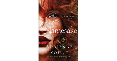 Namesake: A Novel by Adrienne Young