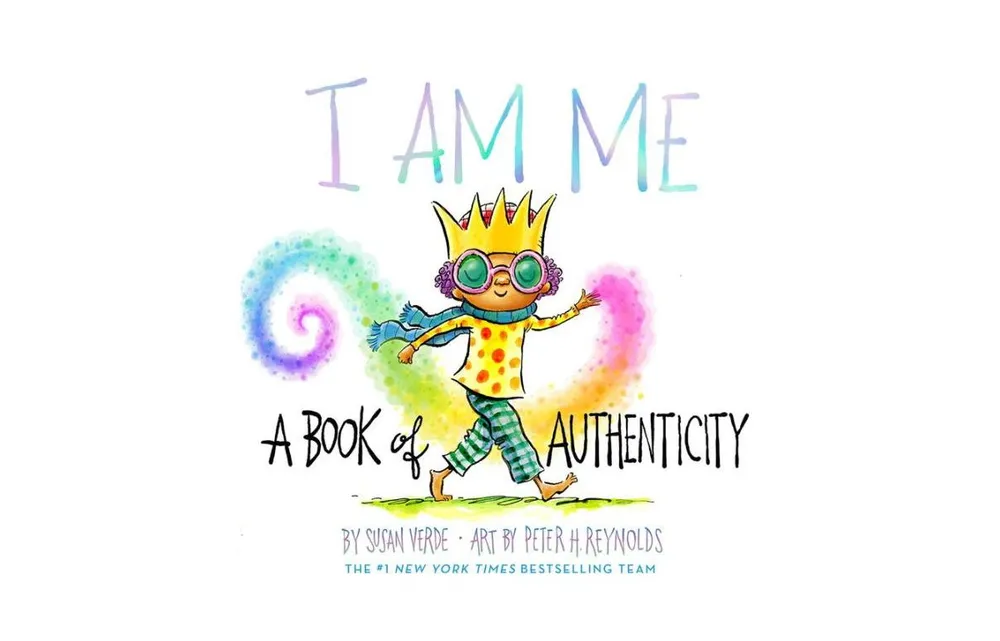 I Am Me: A Book of Authenticity by Susan Verde