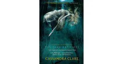 The Dark Artifices, the Complete Paperback Collection (Boxed Set): Lady Midnight; Lord of Shadows; Queen of Air and Darkness by Cassandra Clare