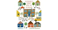 School's First Day of School by Adam Rex