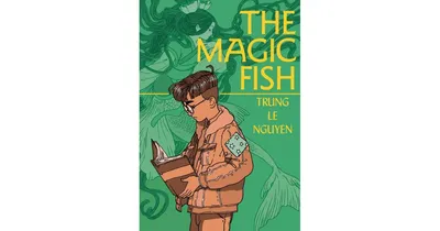 The Magic Fish: (A Graphic Novel) by Trung Le Nguyen