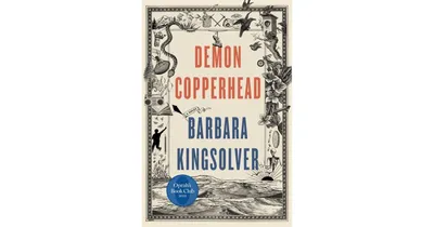 Demon Copperhead (Oprah's Book Club Pick) by Barbara Kingsolver