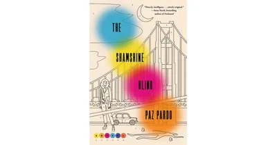 The Shamshine Blind: A Novel by Paz Pardo