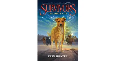 The Empty City Erin Hunter's Survivors Series 1 by Erin Hunter
