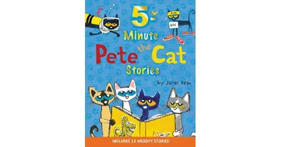 Pete the Cat- 5-Minute Pete the Cat Stories