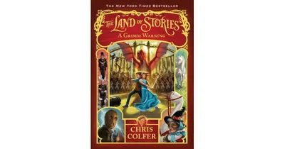 A Grimm Warning The Land of Stories Series 3 by Chris Colfer