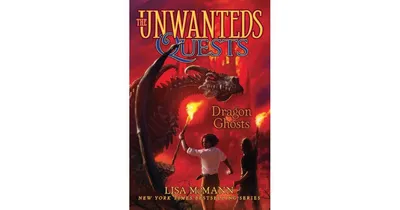 Dragon Ghosts Unwanteds Quests Series 3 by Lisa McMann