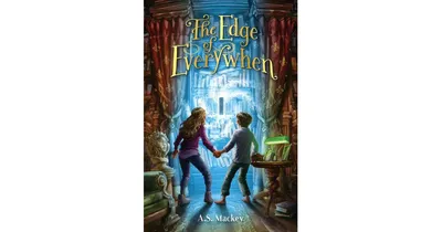 The Edge of Everywhen by As Mackey