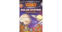 Solar System- Our Place in Space Science Comics Series by Rosemary Mosco