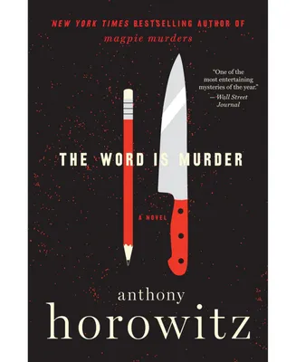 The Word Is Murder (Hawthorne and Horowitz Mystery #1) by Anthony Horowitz