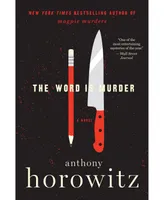 The Word Is Murder (Hawthorne and Horowitz Mystery #1) by Anthony Horowitz