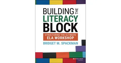 Building the Literacy Block