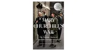 Mary Churchill's War