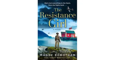 The Resistance Girl by Mandy Robotham