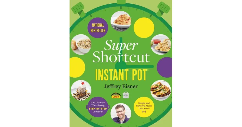 Barnes & Noble Super Shortcut Instant Pot- The Ultimate Time-Saving Step-by