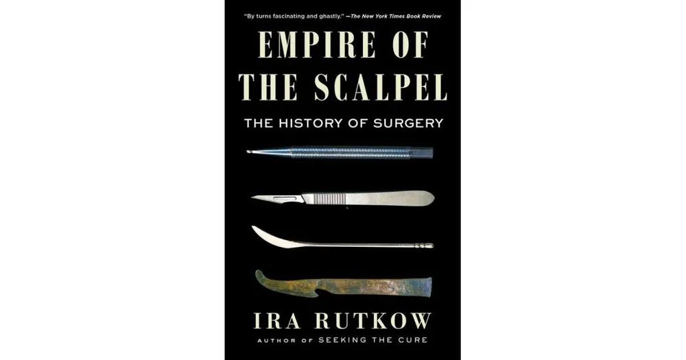 Empire of the Scalpel