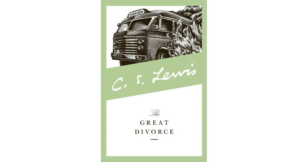 The Great Divorce by C. S. Lewis