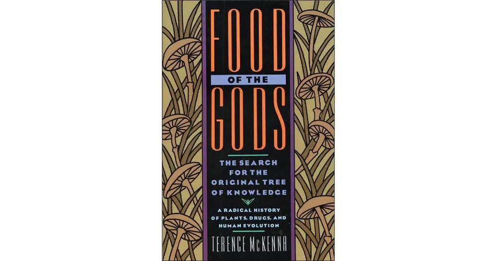 Food of the Gods- The Search for the Original Tree of Knowledge