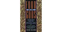 Food of the Gods- The Search for the Original Tree of Knowledge