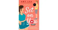 Set on You by Amy Lea