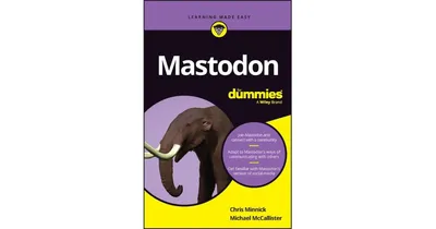 Mastodon For Dummies by Chris Minnick
