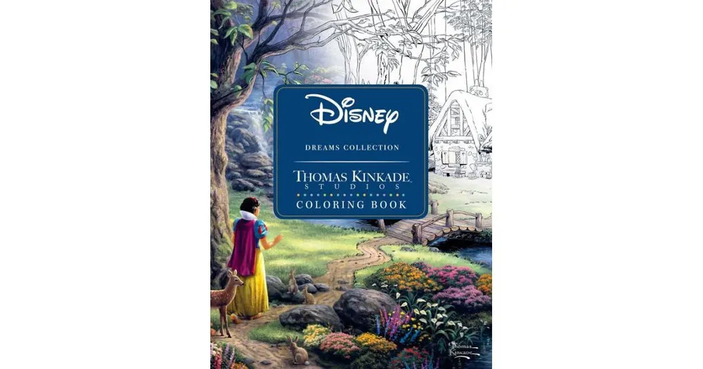 Disney Dreams Collection Thomas Kinkade Studios Coloring Book by Thomas Kinkade
