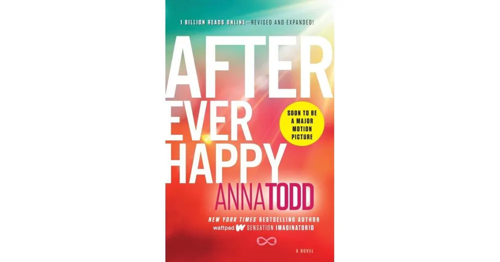 After Ever Happy (After Series #4) by Anna Todd