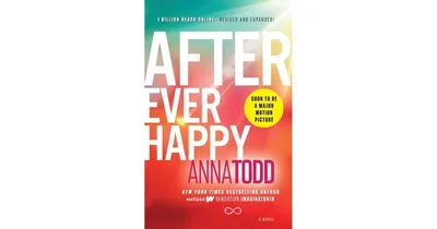 After Ever Happy (After Series #4) by Anna Todd