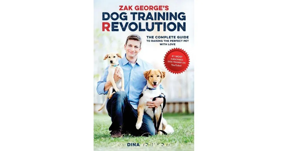 Zak George's Dog Training Revolution