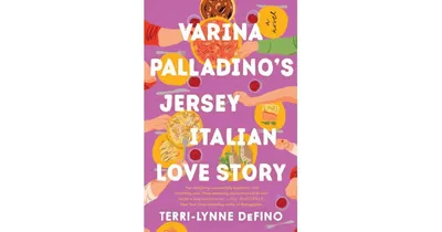 Varina Palladino's Jersey Italian Love Story- A Novel by Terri