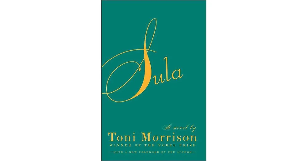 Sula by Toni Morrison