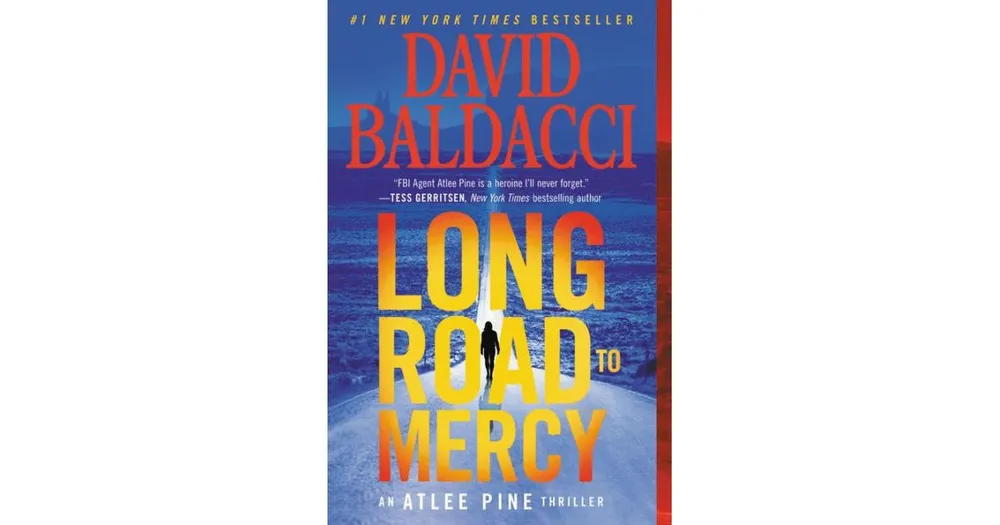 Long Road to Mercy (Atlee Pine Series #1) by David Baldacci