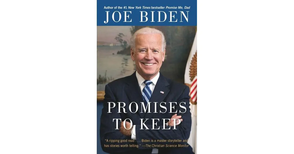 Promises to Keep by Joe Biden