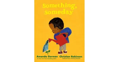 Something, Someday by Amanda Gorman