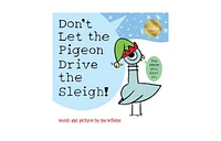 Don't Let the Pigeon Drive the Sleigh! (B&N Exclusive Edition) by Mo Willems