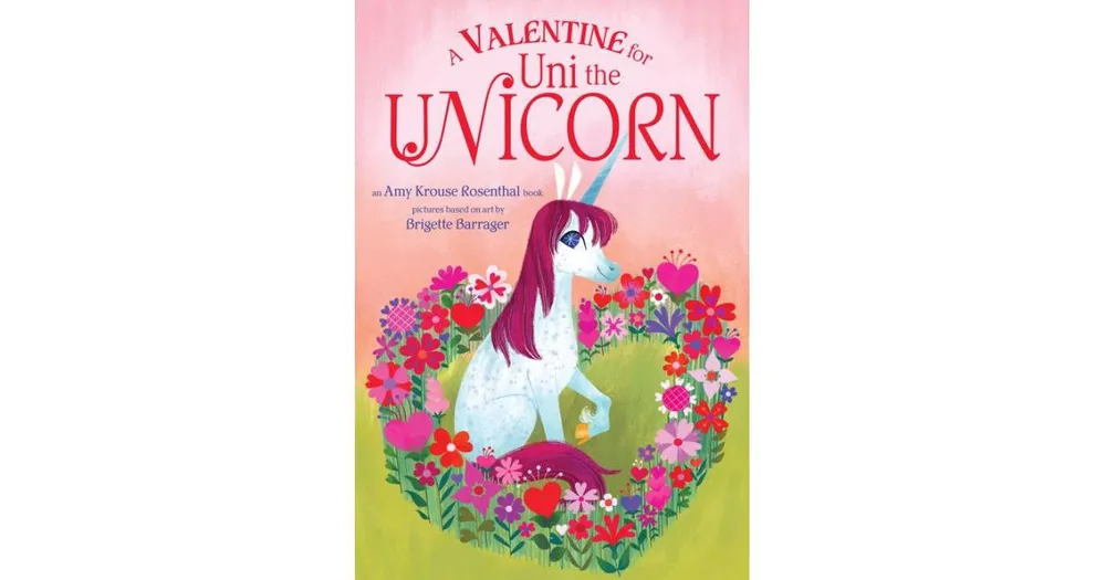 A Valentine For Uni The Unicorn by Amy Krouse Rosenthal