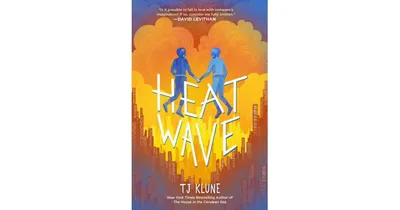 Heat Wave The Extraordinaries Series 3 by Tj Klune