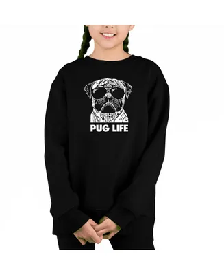 Pug Life - Big Girl's Word Art Crewneck Sweatshirt