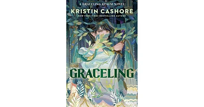 Graceling Graceling Realm Series #1 by Kristin Cashore