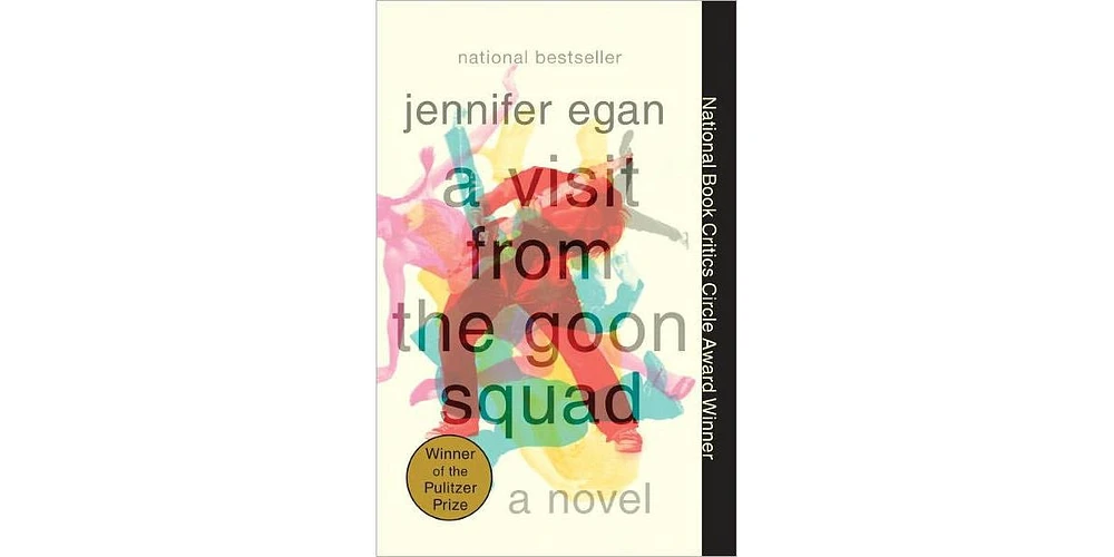 A Visit from the Goon Squad Pulitzer Prize Winner by Jennifer Egan