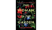 Barnes & Noble The Woman in the Garden: A Novel by Jill Johnson